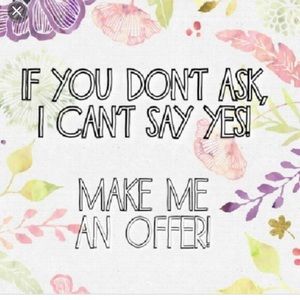 Like something? Throw out an offer!!!